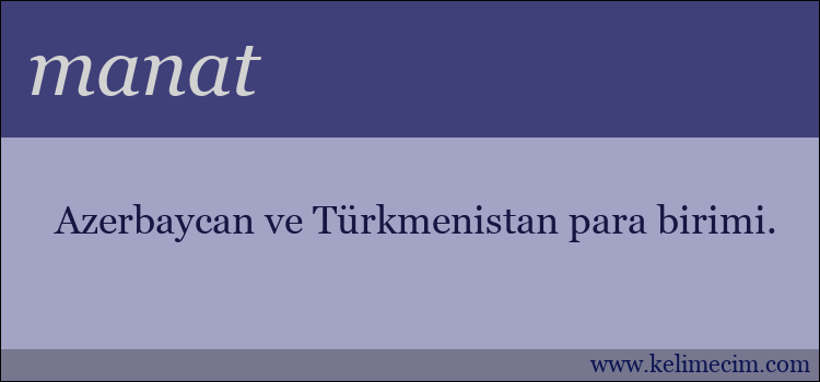 manat kelimesinin anlamı ne demek?