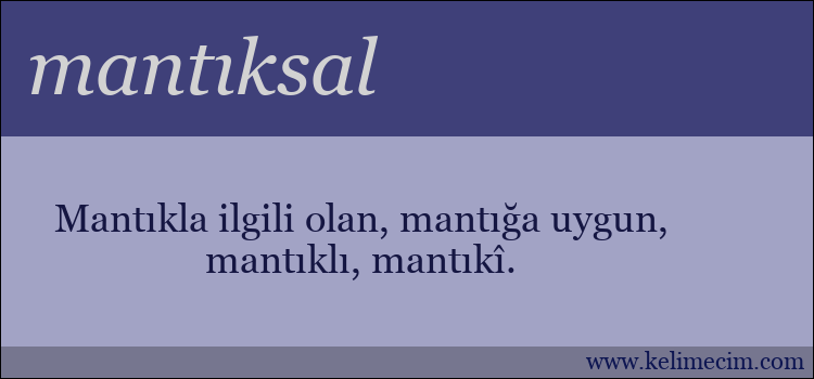 mantıksal kelimesinin anlamı ne demek?