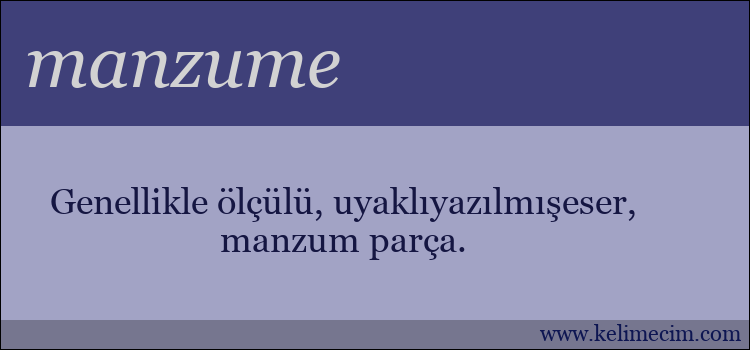 manzume kelimesinin anlamı ne demek?