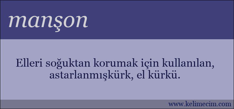 manşon kelimesinin anlamı ne demek?