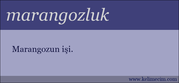 marangozluk kelimesinin anlamı ne demek?