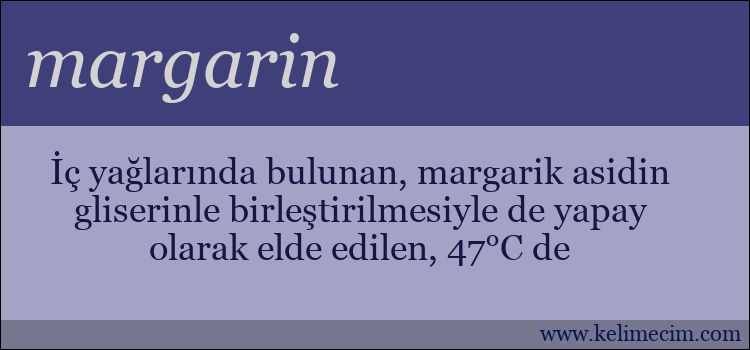 margarin kelimesinin anlamı ne demek?