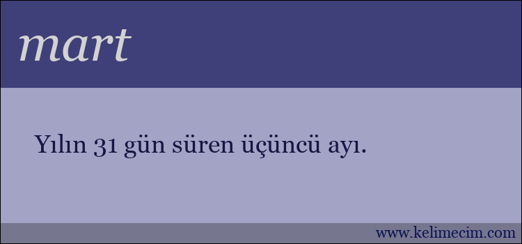 mart kelimesinin anlamı ne demek?