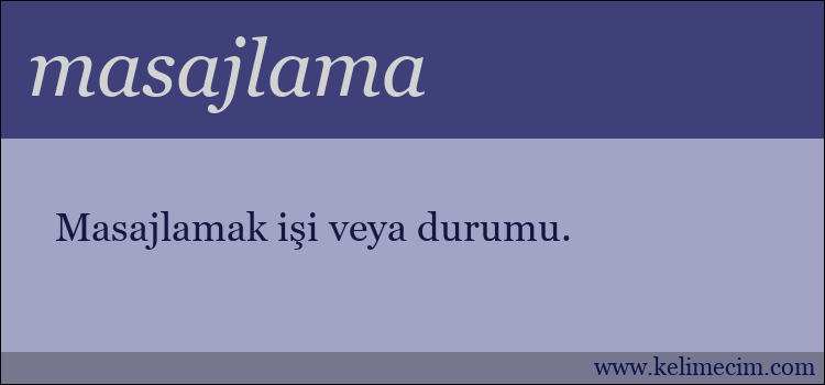 masajlama kelimesinin anlamı ne demek?