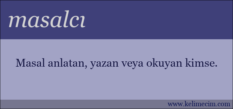 masalcı kelimesinin anlamı ne demek?