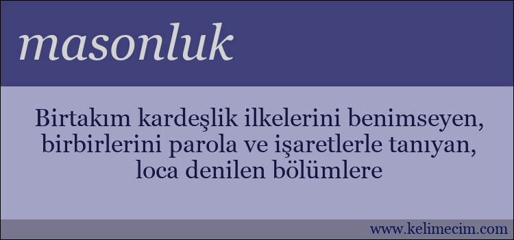 masonluk kelimesinin anlamı ne demek?