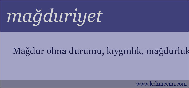 mağduriyet kelimesinin anlamı ne demek?