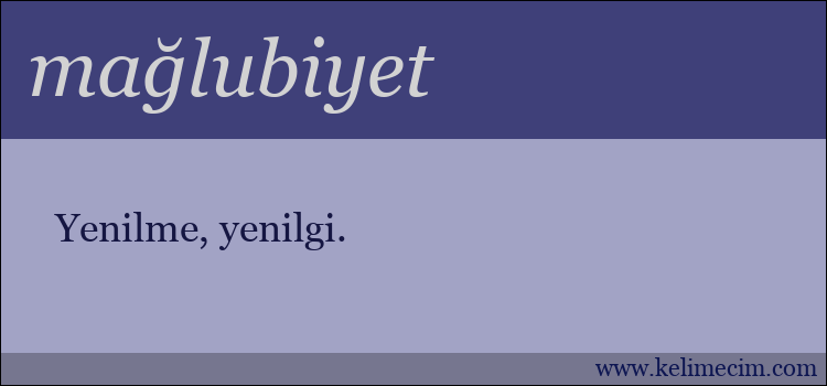 mağlubiyet kelimesinin anlamı ne demek?