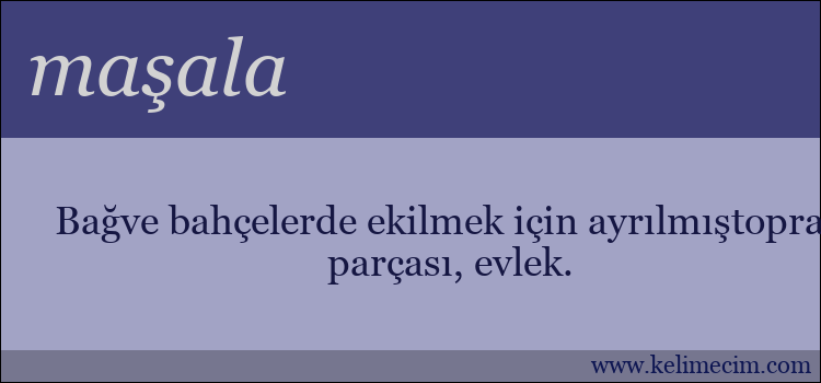 maşala kelimesinin anlamı ne demek?