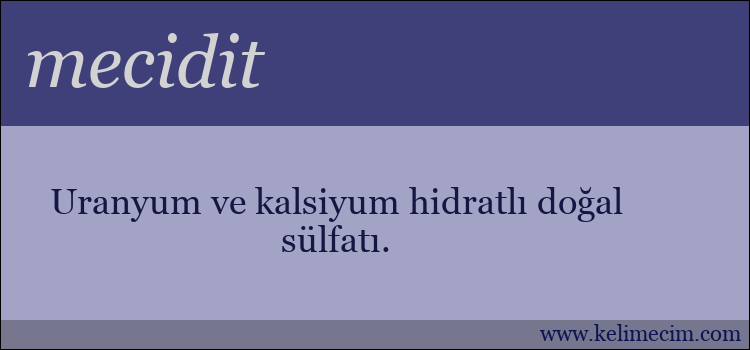 mecidit kelimesinin anlamı ne demek?