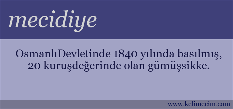 mecidiye kelimesinin anlamı ne demek?