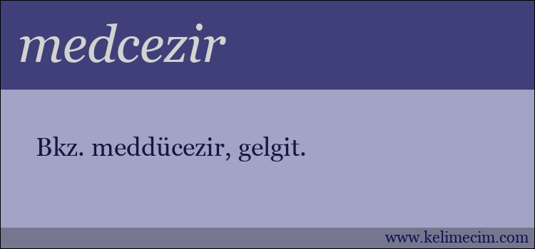 medcezir kelimesinin anlamı ne demek?