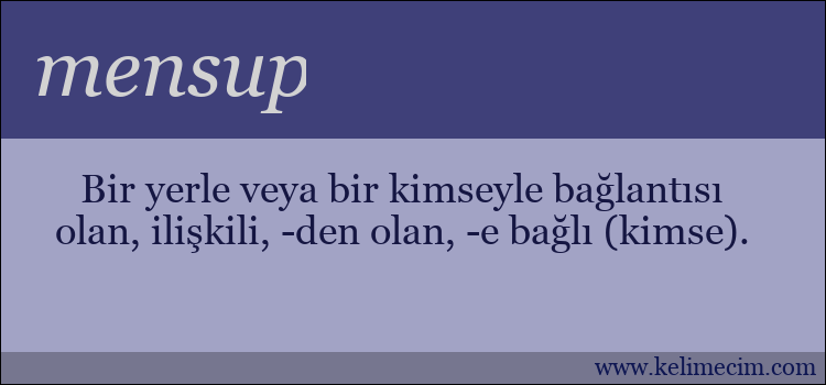 mensup kelimesinin anlamı ne demek?