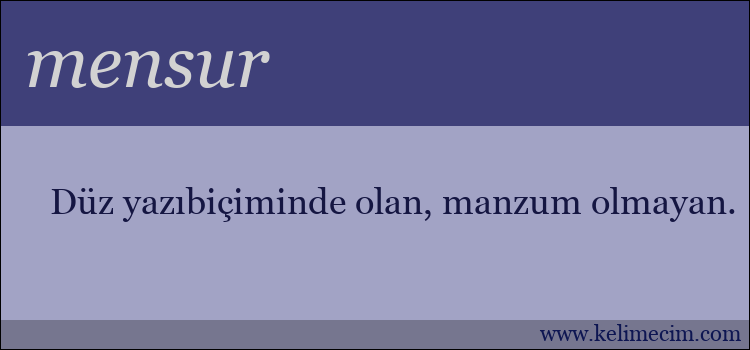 mensur kelimesinin anlamı ne demek?