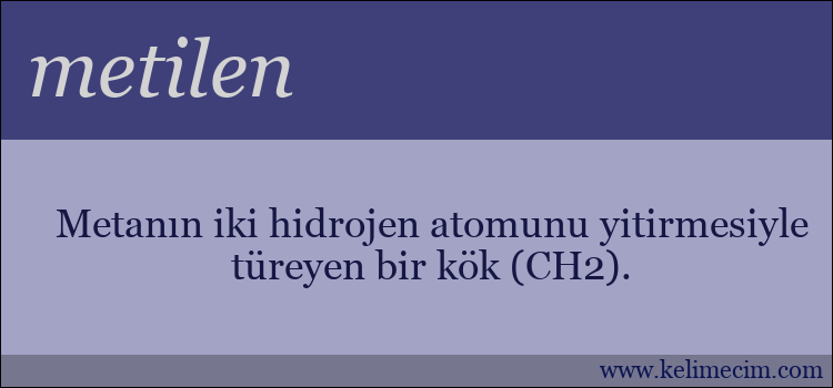 metilen kelimesinin anlamı ne demek?