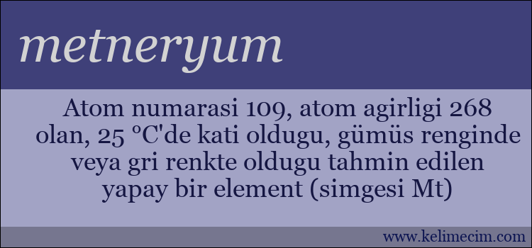 metneryum kelimesinin anlamı ne demek?