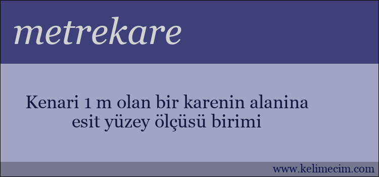 metrekare kelimesinin anlamı ne demek?