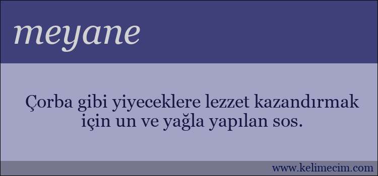 meyane kelimesinin anlamı ne demek?