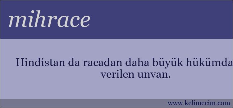 mihrace kelimesinin anlamı ne demek?