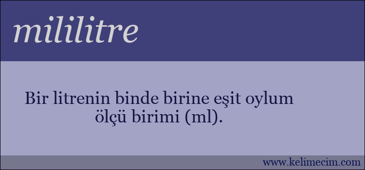 mililitre kelimesinin anlamı ne demek?