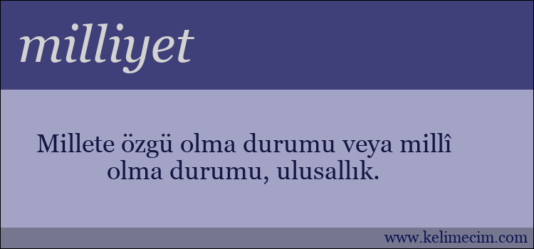 milliyet kelimesinin anlamı ne demek?