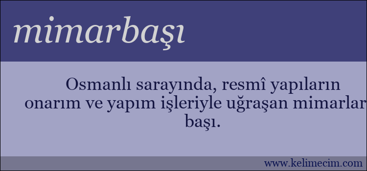 mimarbaşı kelimesinin anlamı ne demek?