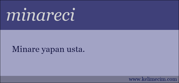 minareci kelimesinin anlamı ne demek?