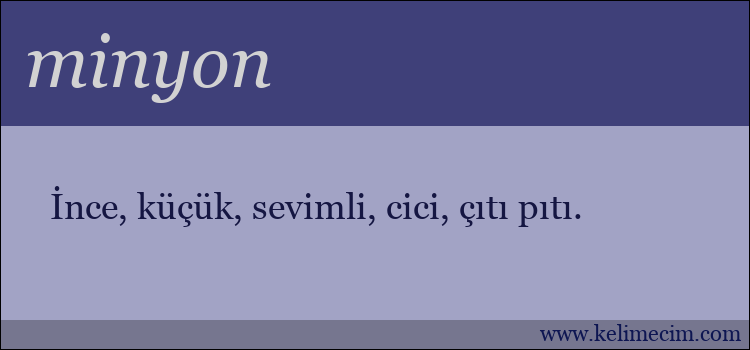 minyon kelimesinin anlamı ne demek?