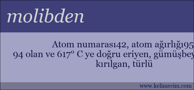 molibden kelimesinin anlamı ne demek?