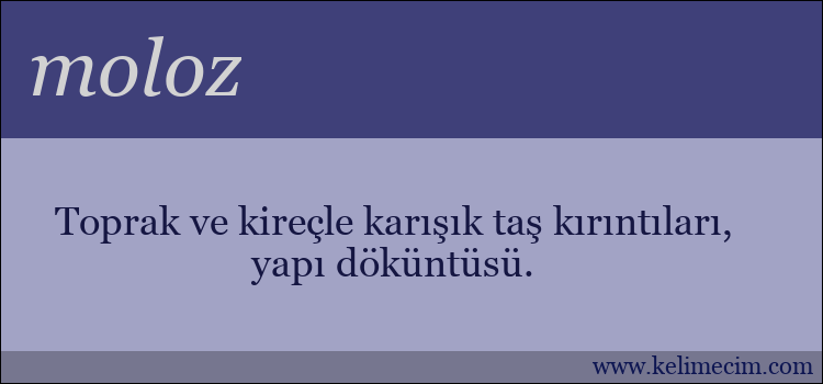 moloz kelimesinin anlamı ne demek?