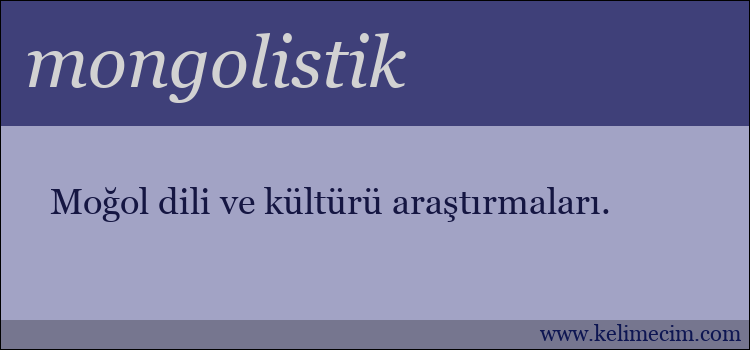 mongolistik kelimesinin anlamı ne demek?