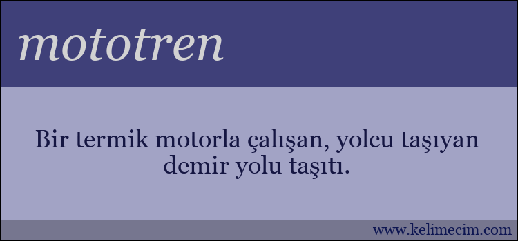 mototren kelimesinin anlamı ne demek?