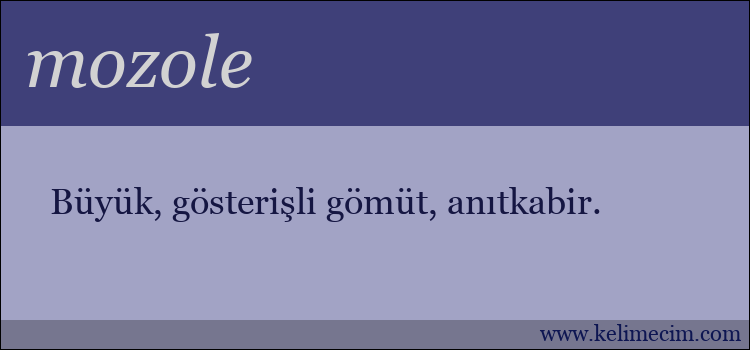 mozole kelimesinin anlamı ne demek?