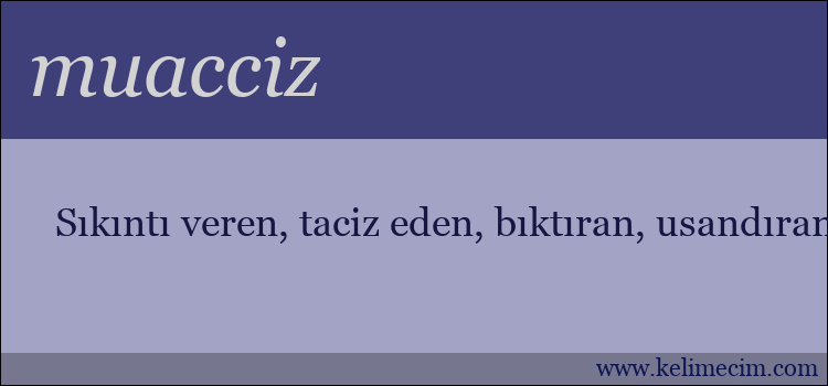 muacciz kelimesinin anlamı ne demek?