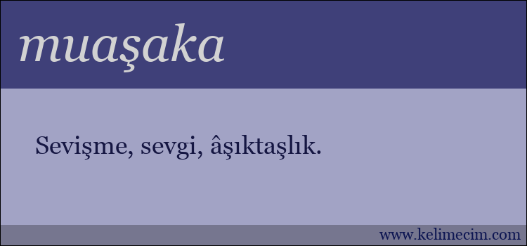 muaşaka kelimesinin anlamı ne demek?