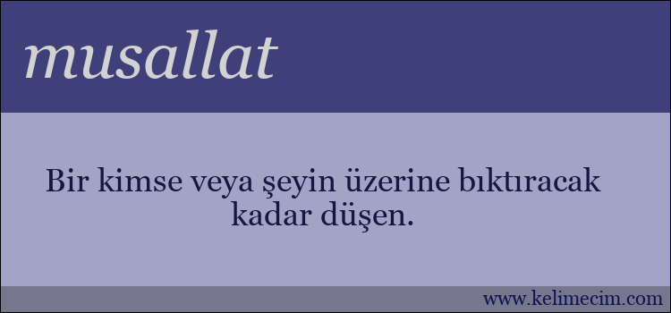 musallat kelimesinin anlamı ne demek?