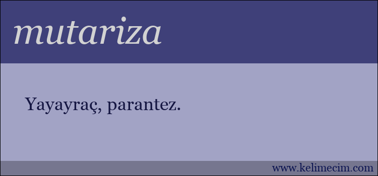mutariza kelimesinin anlamı ne demek?