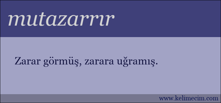 mutazarrır kelimesinin anlamı ne demek?