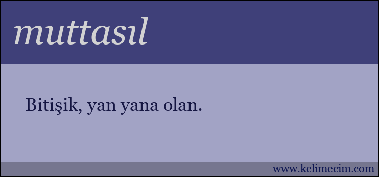 muttasıl kelimesinin anlamı ne demek?