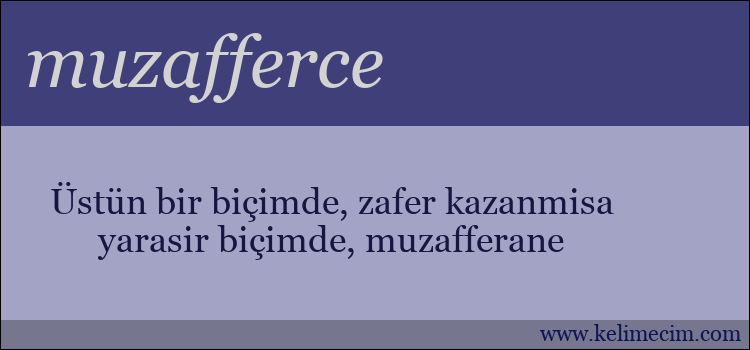 muzafferce kelimesinin anlamı ne demek?