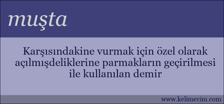 muşta kelimesinin anlamı ne demek?