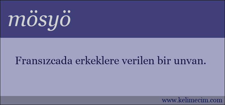 mösyö kelimesinin anlamı ne demek?