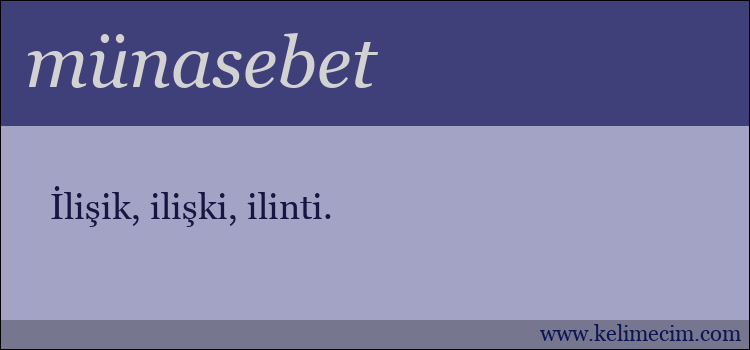 münasebet kelimesinin anlamı ne demek?