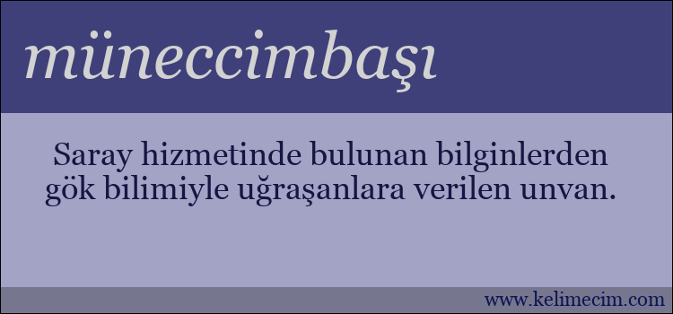 müneccimbaşı kelimesinin anlamı ne demek?