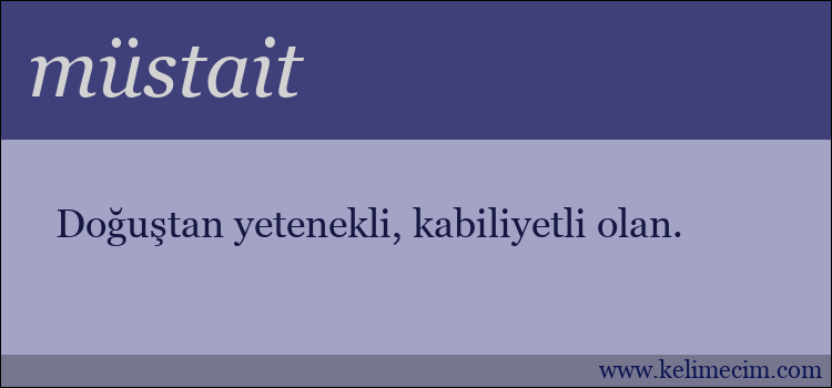 müstait kelimesinin anlamı ne demek?