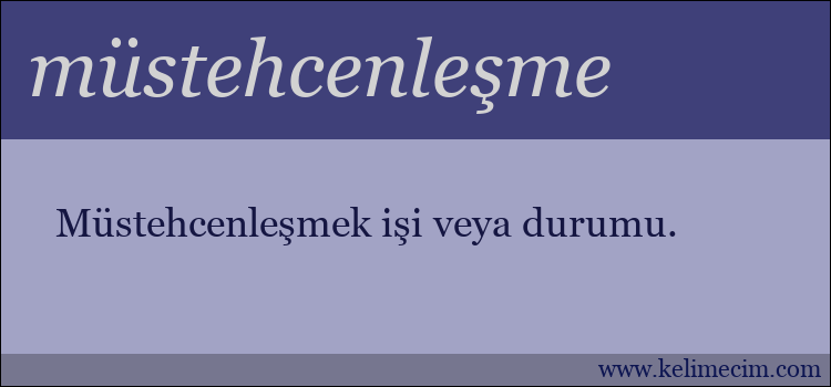 müstehcenleşme kelimesinin anlamı ne demek?