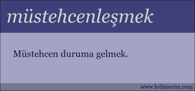 müstehcenleşmek kelimesinin anlamı ne demek?