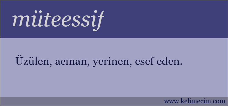 müteessif kelimesinin anlamı ne demek?