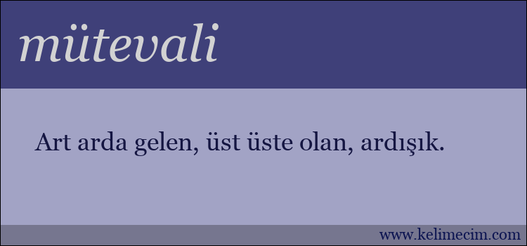 mütevali kelimesinin anlamı ne demek?