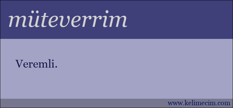 müteverrim kelimesinin anlamı ne demek?